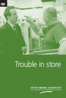Trouble in Store - Managing Violence in the Retail Workplace (DVD) Trouble in Store - Managing Violence in the Retail Workplace (DVD)