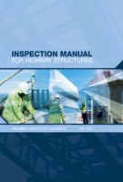 Inspection Manual for Highway Structures: Volume 2 - Inspector's Handbook Inspection Manual for Highway Structures: Volume 2 - Inspector's Handbook