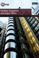 Portfolio, Programme and Project Offices: P3O Portfolio, Programme and Project Offices: P3O
