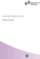 Assessing Children in Need and their Families Assessing Children in Need and their Families