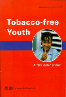 Tobacco-Free Youth, A Life Skills Primer Tobacco-Free Youth, A Life Skills Primer