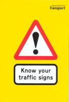 Know Your Traffic Signs