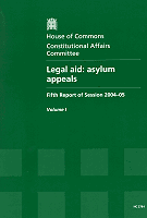 Legal Aid: Asylum Appeals - Report, Together with Formal Minutes, Volume I Legal Aid: Asylum Appeals - Report, Together with Formal Minutes, Volume I
