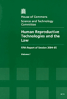 Human Reproductive Technologies and the Law - Report, Together with Formal Minutes Human Reproductive Technologies and the Law - Report, Together with Formal Minutes