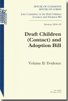Draft Children (Contact) and Adoption Bill - Volume II: Evidence Draft Children (Contact) and Adoption Bill - Volume II: Evidence