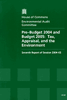 Pre-Budget 2004 and Budget 2005: Tax, Appraisal, and the Environment Pre-Budget 2004 and Budget 2005: Tax, Appraisal, and the Environment