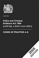 Police and Criminal Evidence Act 1984 Code of Practice 2005 Edition Police and Criminal Evidence Act 1984 Code of Practice 2005 Edition