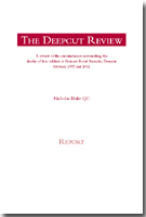 The Deepcut Review Report: A Review of the Circumstances Surrounding the Deaths of Four Soldiers at Princess Royal Barracks, Deepcut The Deepcut Review Report: A Review of the Circumstances Surrounding the Deaths of Four Soldiers at Princess Royal Barracks, Deepcut