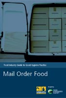 Food Industry Guide to Good Hygiene Practice: Mail Order Food Food Industry Guide to Good Hygiene Practice: Mail Order Food