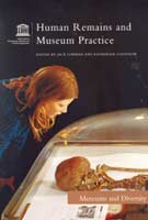Human Remains and Museum Practice Human Remains and Museum Practice
