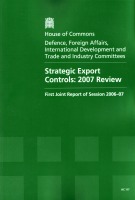 Strategic Export Controls: 2007 Review (HC 117) Strategic Export Controls: 2007 Review (HC 117)