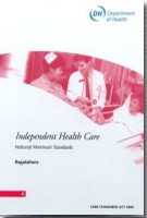 Independent Health Care: National Minimum Standards - Regulations Independent Health Care: National Minimum Standards - Regulations