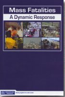 Mass Fatalities: A Dynamic Response DVD Mass Fatalities: A Dynamic Response DVD