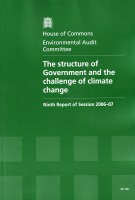 The Structure of Government and the Challenge of Climate Change (HC 740) The Structure of Government and the Challenge of Climate Change (HC 740)