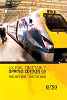 UK Rail Timetable - Spring Edition 08 UK Rail Timetable - Spring Edition 08