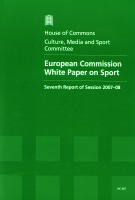 European Commisssion White Paper on Sport (HC 347) European Commisssion White Paper on Sport (HC 347)