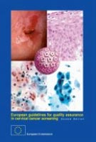 European Guidelines For Quality Assurance In Cervical Cancer Screening - Second Edition European Guidelines For Quality Assurance In Cervical Cancer Screening - Second Edition