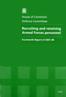 Recruiting and Retaining Armed Forces Personnel (HC 424) Recruiting and Retaining Armed Forces Personnel (HC 424)