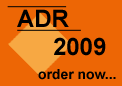 ADR 2009 (European Agreement Concerning the International Carriage of Dangerous Goods by Road)