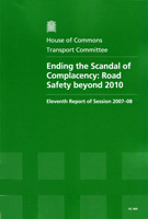 Ending the Scandal of Complacency: Road Safety Beyond 2010 (HC 640) Ending the Scandal of Complacency: Road Safety Beyond 2010 (HC 640)