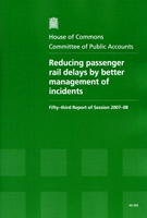 Reducing Passenger Rail Delays by Better Management of Incidents (HC 655) Reducing Passenger Rail Delays by Better Management of Incidents (HC 655)