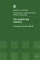 The English Pig Industry (HC 96) The English Pig Industry (HC 96)
