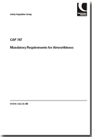 CAP 747 Mandatory Requirements for Airworthiness CAP 747 Mandatory Requirements for Airworthiness