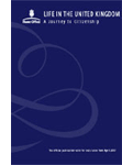 Life in the UK: A Journey to Citizenship - 2nd Edition