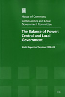 The Balance of Power: Central and Local Government (HC 33-I) The Balance of Power: Central and Local Government (HC 33-I)