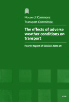 The Effects of Adverse Weather Conditions on Transport (HC 328) The Effects of Adverse Weather Conditions on Transport (HC 328)
