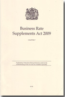 Business Rate Supplements Act 2009 Business Rate Supplements Act 2009