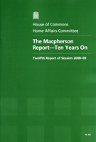 The Macpherson Report - Ten Years On (HC 427) The Macpherson Report - Ten Years On (HC 427)