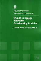 English Language Television Broadcasting in Wales (HC 502) English Language Television Broadcasting in Wales (HC 502)