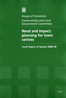 Need and Impact: Planning for Town Centres (HC 517) Need and Impact: Planning for Town Centres (HC 517)