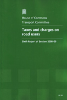 Taxes and Charges on Road Users (HC 103) Taxes and Charges on Road Users (HC 103)