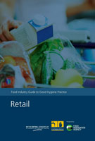 Food Industry Guide to Good Hygiene Practice: Retail Food Industry Guide to Good Hygiene Practice: Retail