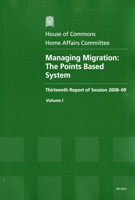 Managing Migration: The Points Based System (HC 217-I) Managing Migration: The Points Based System (HC 217-I)