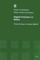 Digital Inclusion in Wales (HC 305) Digital Inclusion in Wales (HC 305)