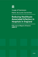 Reducing Healthcare Associated Infection in Hospitals in England HC 812 Reducing Healthcare Associated Infection in Hospitals in England HC 812
