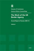 The Work of the UK Border Agency - HC 105-I The Work of the UK Border Agency - HC 105-I