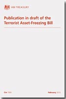 Publication in Draft of the Terrorist Asset-Freezing Bill - Cm. 7806 Publication in Draft of the Terrorist Asset-Freezing Bill - Cm. 7806