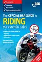 The Official DSA Guide to Riding - The Essential Skills The Official DSA Guide to Riding - The Essential Skills