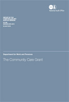 The Community Care Grant: Department for Work and Pensions The Community Care Grant: Department for Work and Pensions