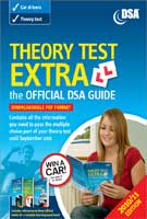 Theory Test Extra - The Official DSA Guide Theory Test Extra - The Official DSA Guide