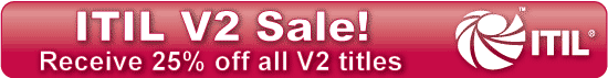 25% discount on all ITIL V2 Titles - get your copies now!