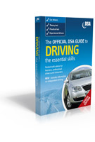The Official DSA Guide to Driving - the essential skills