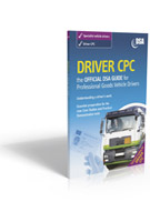 Driver CPC - the Official DSA Guide for Professional Goods Vehicle Drivers