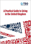 A Practical Guie to Living in the United Kingdom