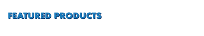 Featured Products in light blue capitalised text with dark blue drop shadow.