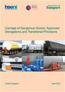Carriage of Dangerous Goods: Approved Derogations and Transitional Provisions Carriage of Dangerous Goods: Approved Derogations and Transitional Provisions
